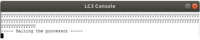LC-3 console output showing garbled repeated 'y' characters caused by PUTS printing from a wrong memory address, followed by the halt message